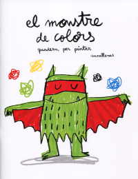 El monstre de colors. Quadern per pintar