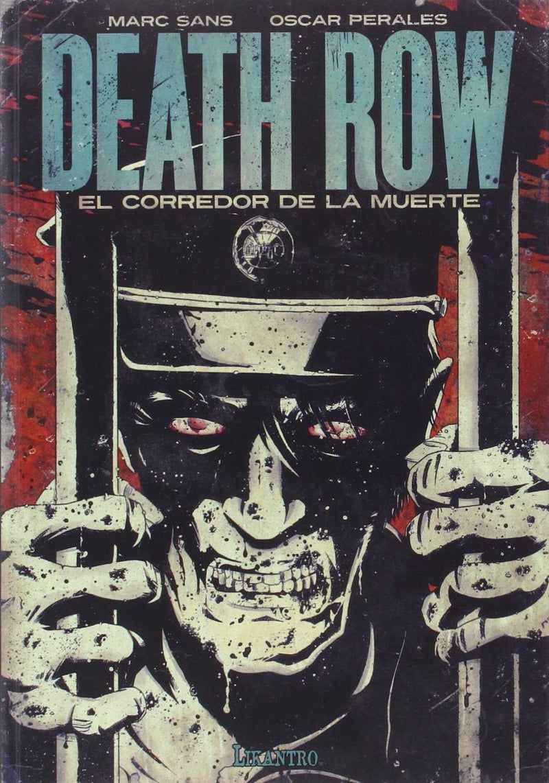 Death row. El corredor de la muerte