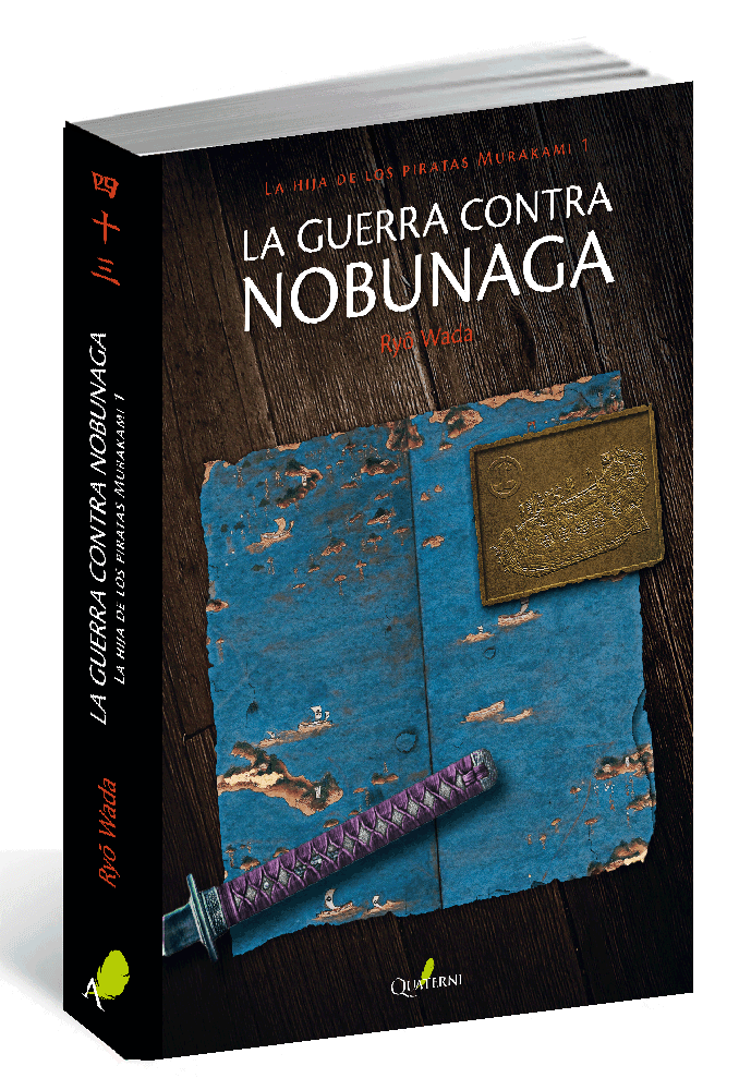 La guerra contra Nobunaga.