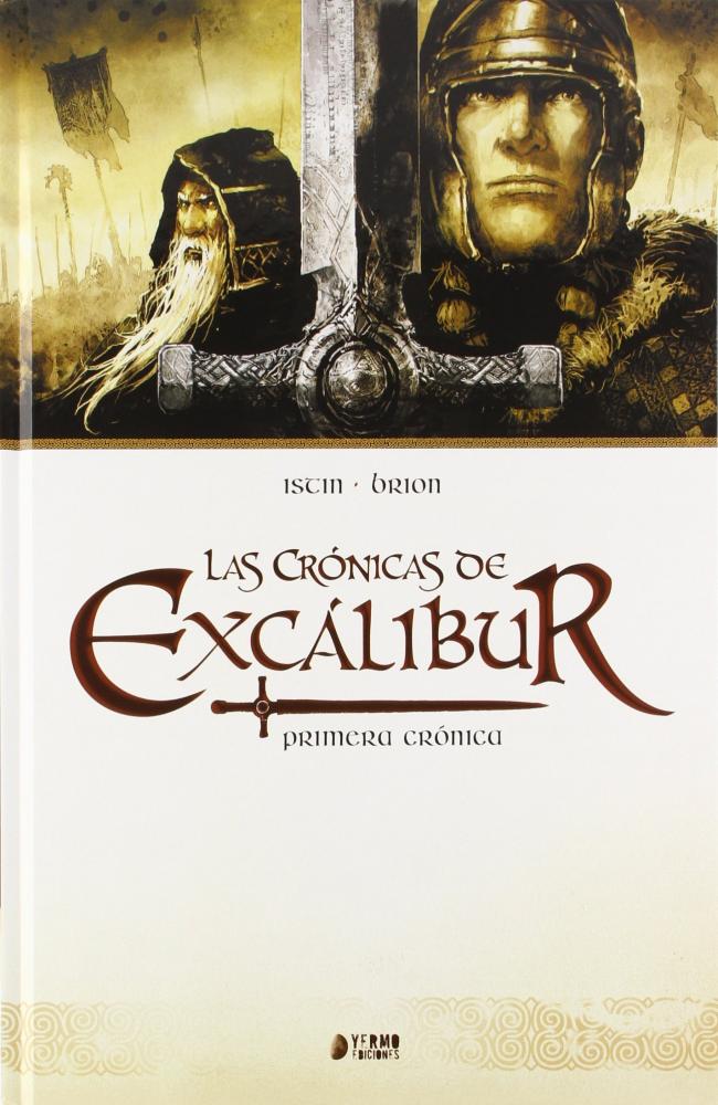 Las crónicas de Excalibur (Vol 1)
