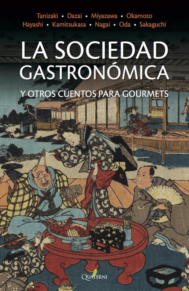 LA SOCIEDAD GASTRONÓMICA y otros cuentos para gourmets