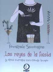 Los reyes de la fiesta