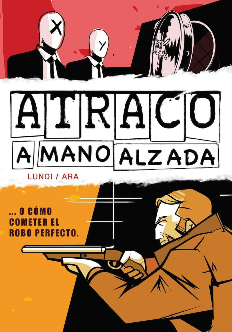Atraco a mano alzada