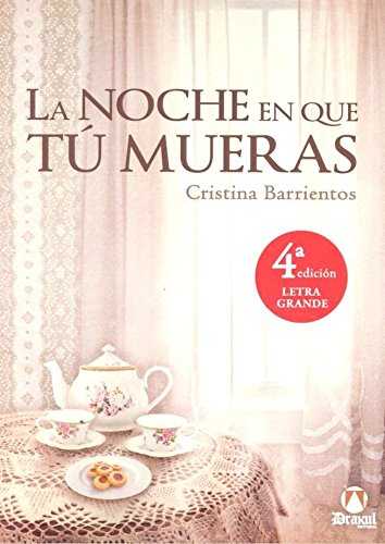 La noche en que tú mueras