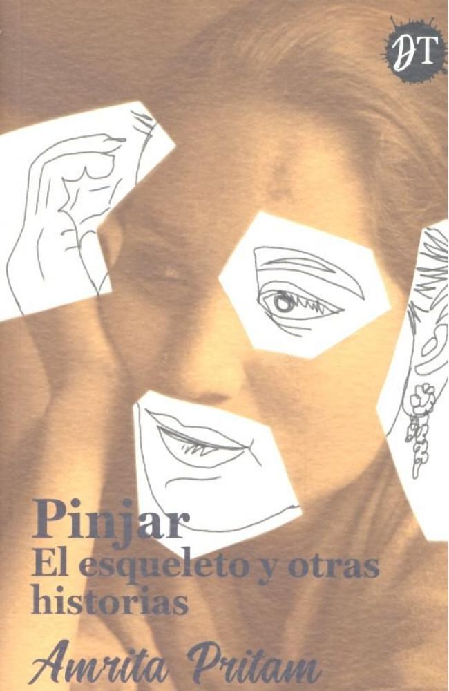 Pinjar El esqueleto y otras historias