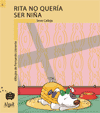 Rita no queria ser una niña