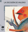 La decisión de Valerio