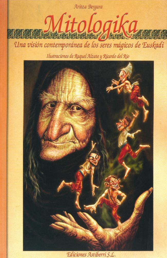 MITOLOGIKA. UNA VISIÓN CONTEMPORÁNEA DE LOS SERES MÁGICOS DE EUSKADI