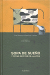 Sopa de sueño y otras recetas de cococina