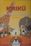 Kirikú y las bestias salvajes con CD
