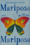 Mariposa, mariposa