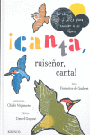 ¡Canta, ruiseñor, canta!