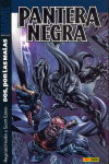 Pantera Negra 1, Dos, por las malas