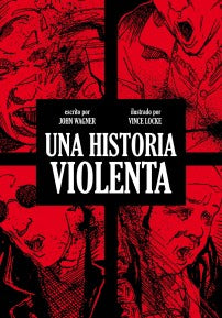 UNA HISTORIA VIOLENTA