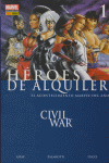 Civil War, Héroes de alquiler