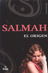 Salmah, El Origen