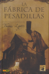 La fábrica de pesadillas