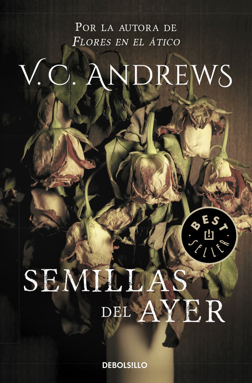 Semillas del ayer (Saga Dollanganger 4)