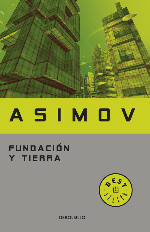 Fundación y Tierra (Ciclo de la Fundación 7)