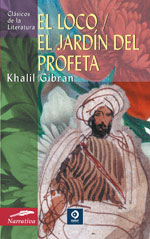 El loco / El jardín del profeta