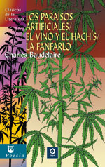 Los paraísos artificiales/ El vino y el hachís/ La fanfarlo