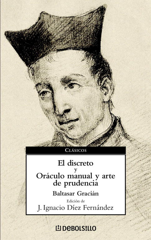 El discreto y Oráculo manual y arte de prudencia