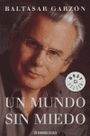 Un mundo sin miedo