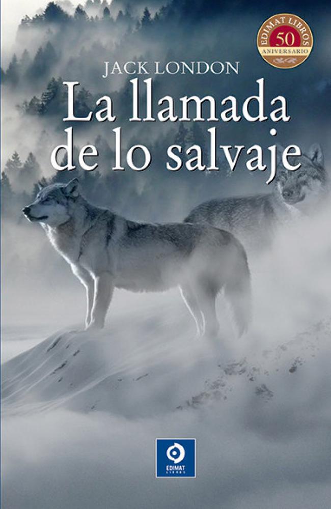 LA LLAMADA DE LO SALVAJE