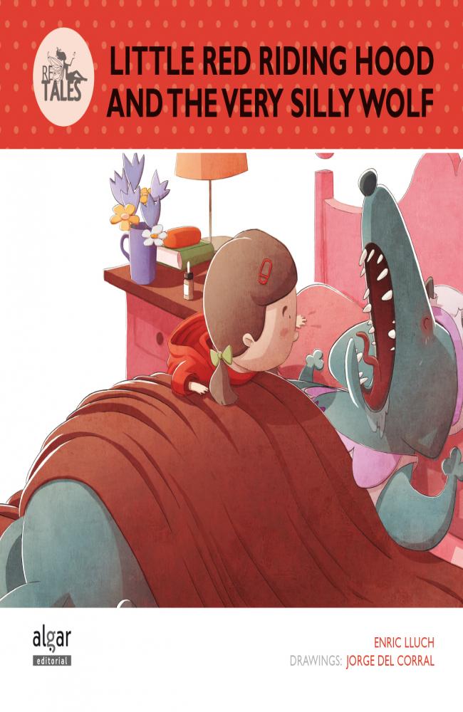 Little Red Riding Hood and the Very Silly Wolf
