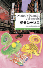 Mateo y Román y el caso del Wasabi