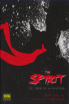 THE SPIRIT - EL LIBRO DE LA PELICULA