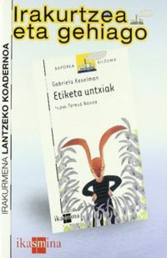 irakurtzea eta gehiao: etiketa untxiak irakurmena lan