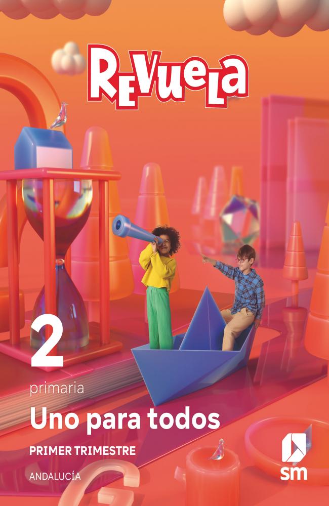 Método globalizado. Uno para todos. 1 Trimestre. 2 Primaria. Revuela. Andalucía