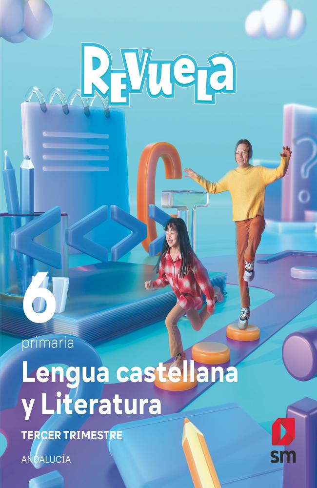 Lengua Castellana y Literatura . 6 Primaria. Revuela. Trimestres. Andalucía