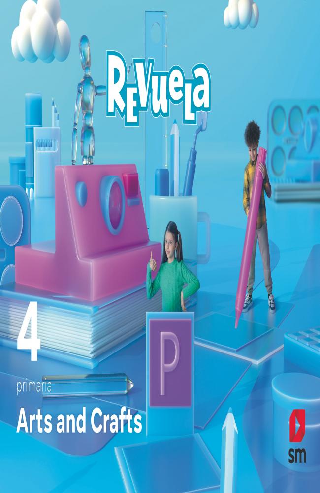 Arts and Crafts. 4 Primary. Revuela