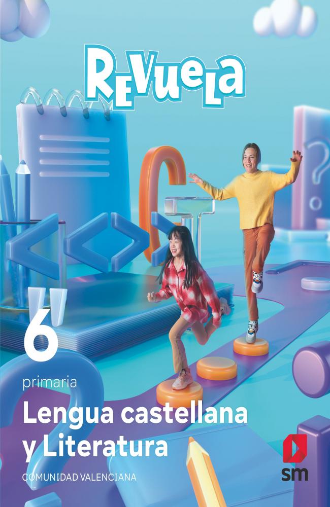 Lengua castellana y Literatura. 6 Primaria. Revuela. Comunidad Valenciana