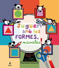 ¡ juguem amb les formes, manetes!