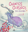 Cuentos clásicos para recordar.