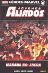 Jóvenes aliados, Mañana no, ahora