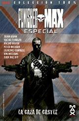 Punisher Max Especial. La Caza de Castle