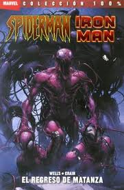 Spiderman / iron man: el regreso de matanza