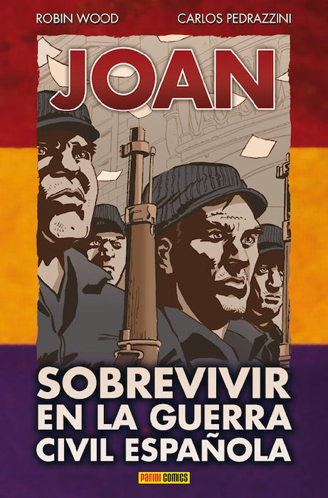 Joan: sobrevivir en la Guerra Española