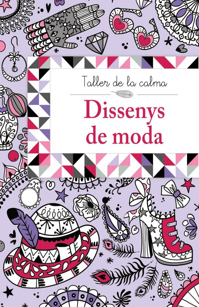 Taller de la calma. Dissenys de moda