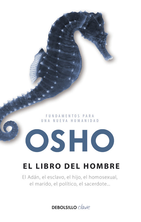 El libro del hombre (Fundamentos para una nueva humanidad)