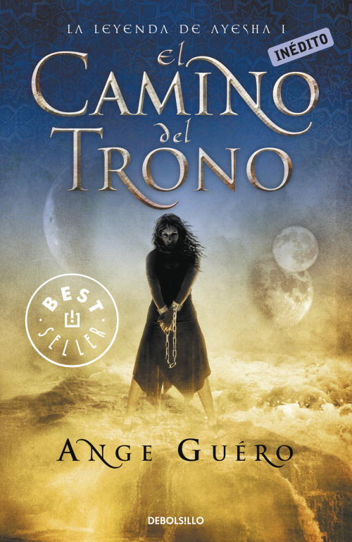 El camino del trono (La leyenda de Ayesha 1)