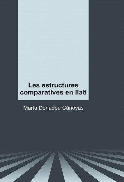 Les estructures comparatives en llatí