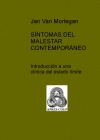 SÍNTOMAS DEL MALESTAR CONTEMPORÁNEO  Introducción a una clínica del estado límit