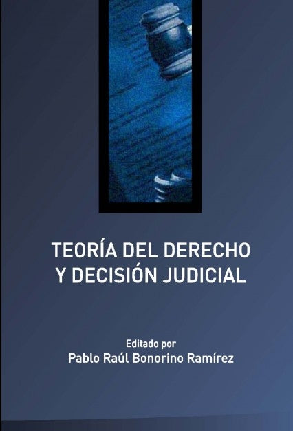 Teoría del Derecho y decisión judicial