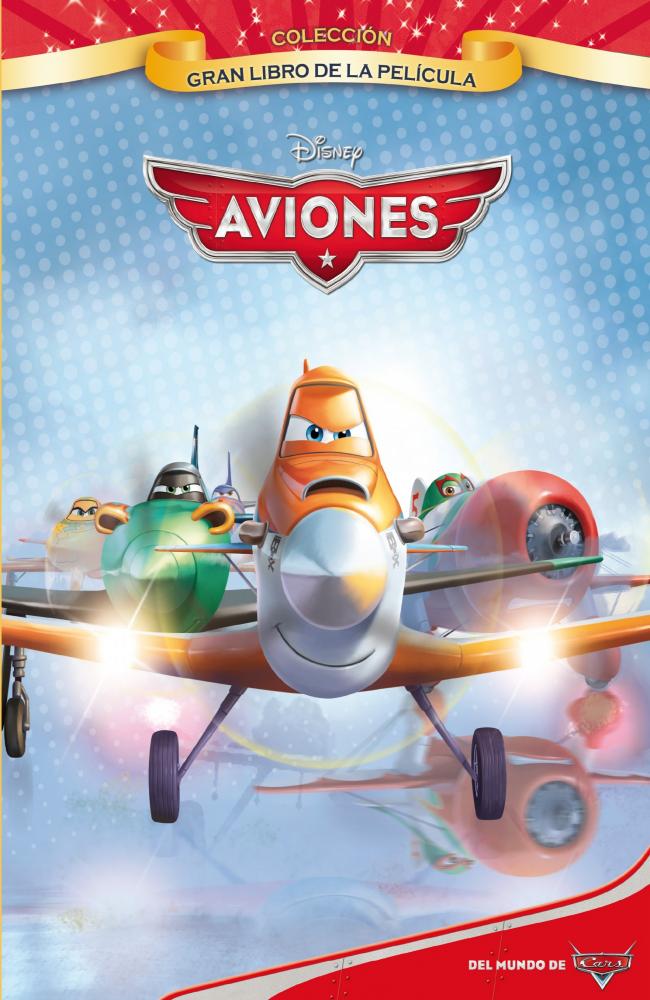 Aviones. Gran libro de la película