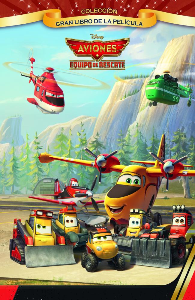Aviones. Equipo de rescate. Gran libro de la película